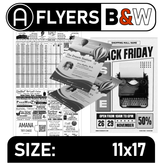 Flyers Tabloid 11x17 B&W