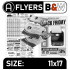 Flyers Tabloid 11x17 B&W